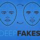 deep fakes 80x80